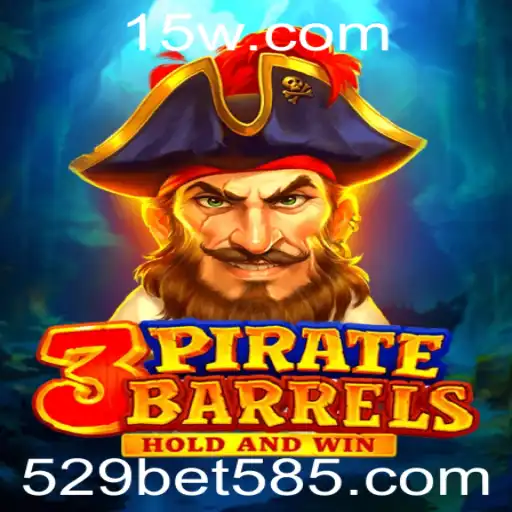 Descubra o Mundo Empolgante de 3PirateBarrels com 529bet