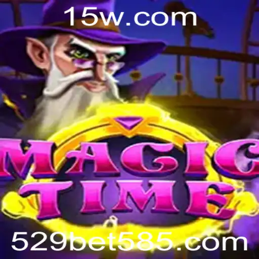 Descubra o Fascinante Mundo de MagicTime com 529bet