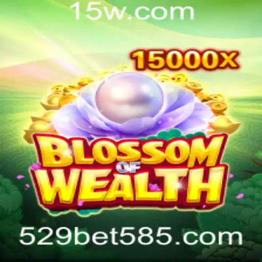 BlossomofWealth: Uma Jornada de Aventuras e Estratégia com 529bet